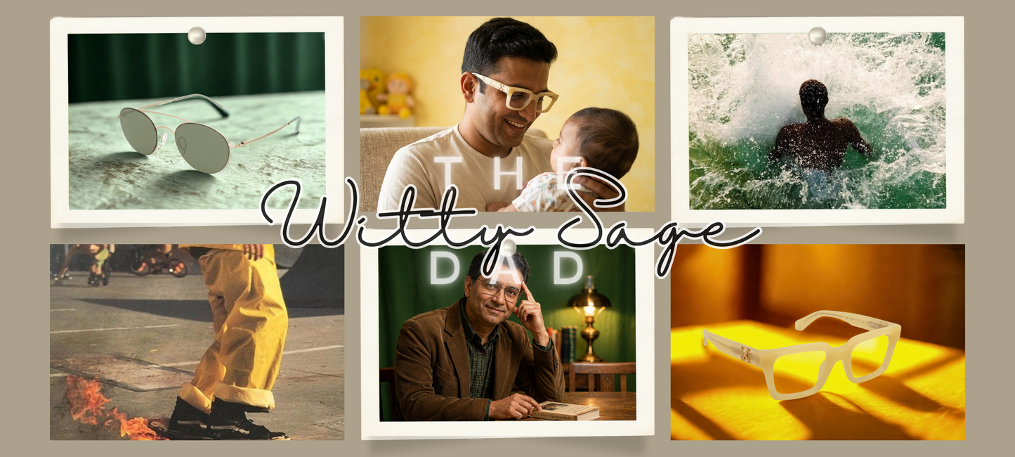 The Witty Sage Dad Eyewear Collection frames and sunglasses exclusively at S.R.Gopal Rao Opticians & Optometrists